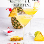Pineapple Martini Cocktail Recipe.