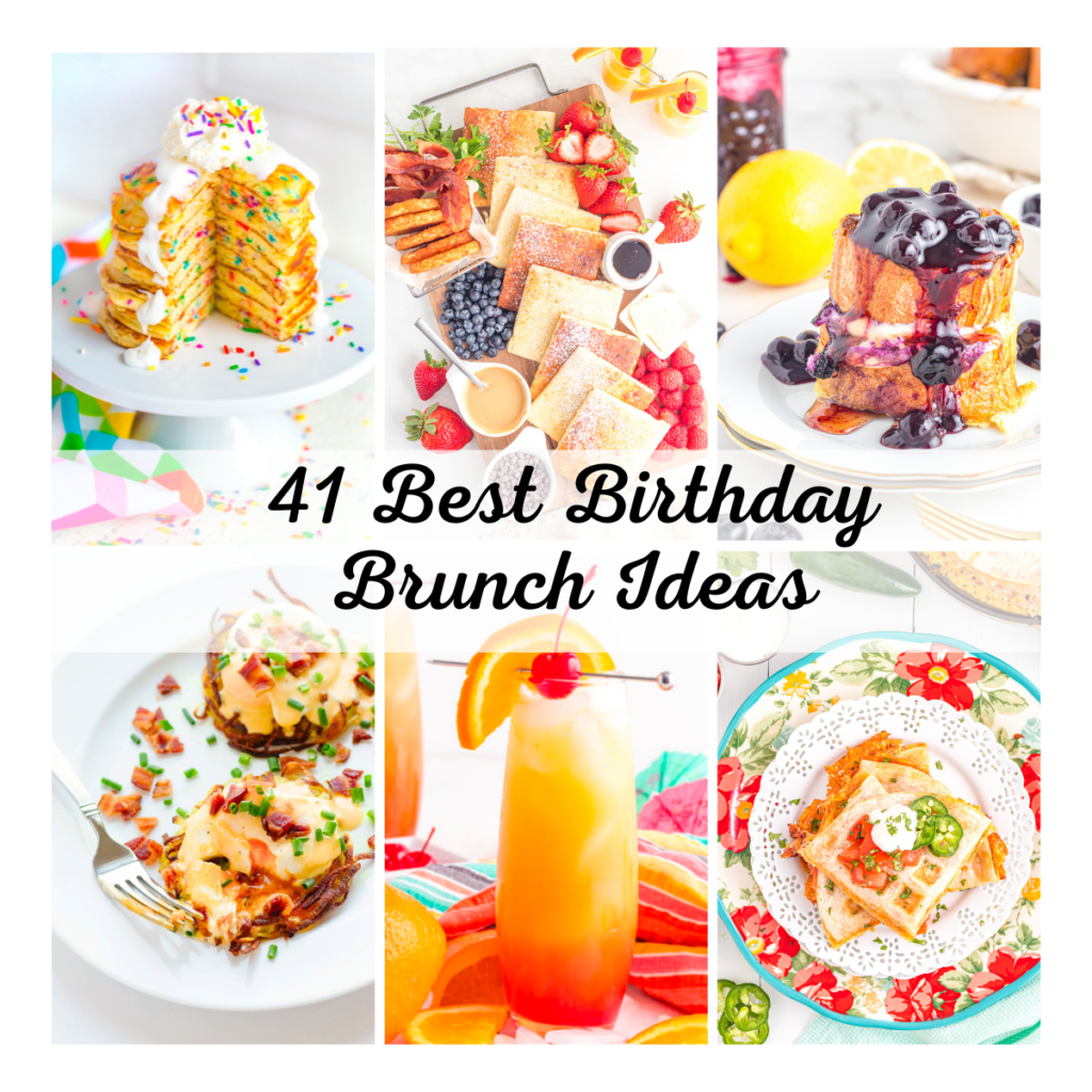 Birthday brunch dishes in a collage.